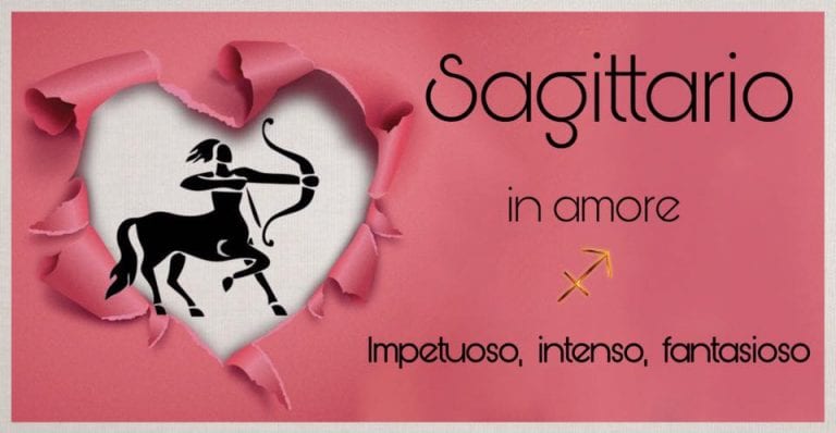 Il Sagittario In Amore Il Segno Pi Impetuoso Dello Zodiaco