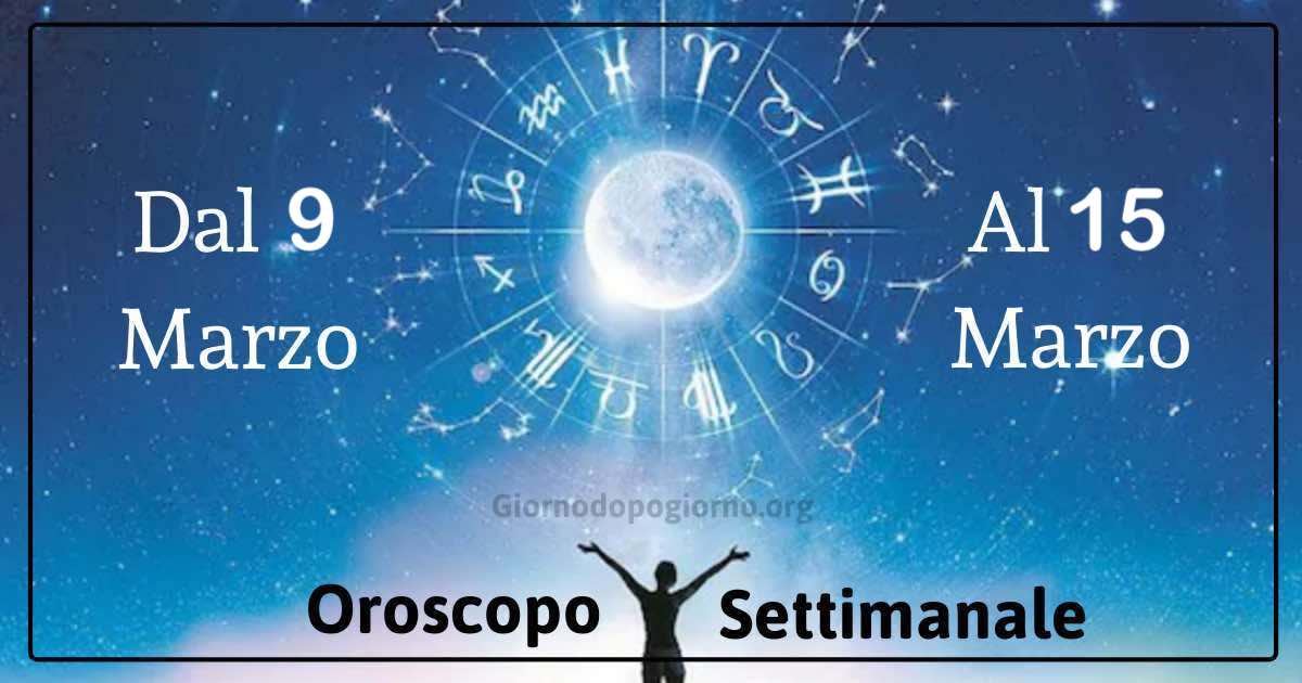 oroscopo-settimanale-9-all-15-marzo