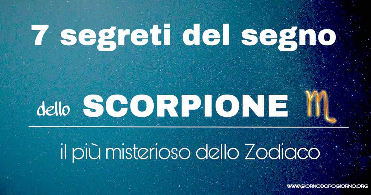 7 segreti del segno dello Scorpione