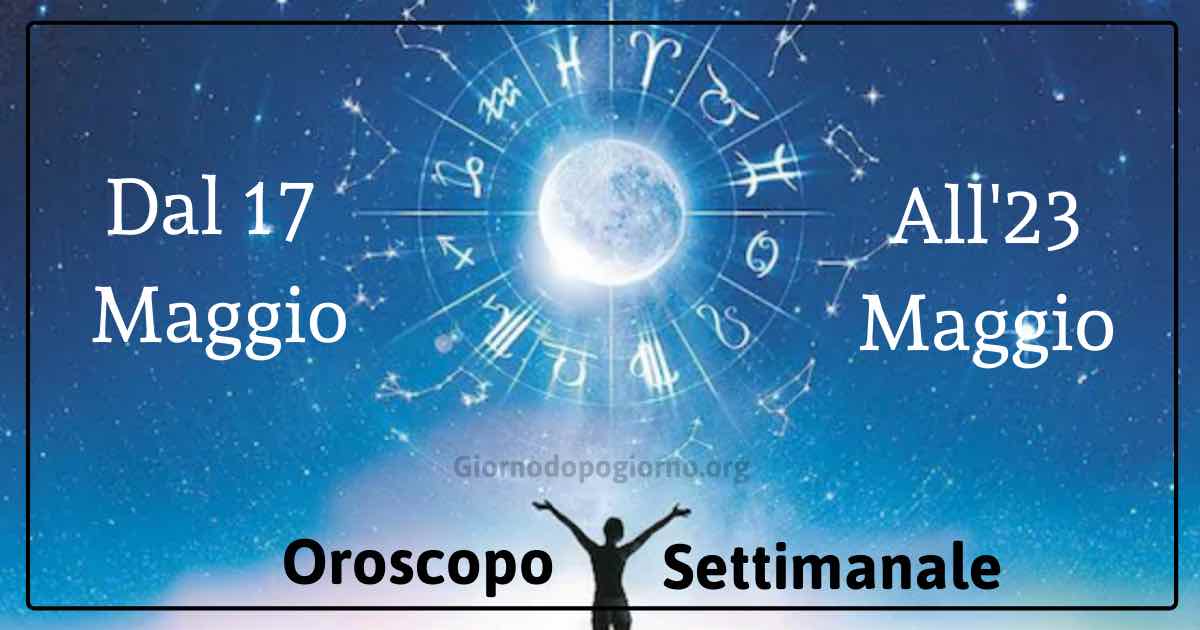 Oroscopo settimanale dal 3 al 9 Maggio 2021