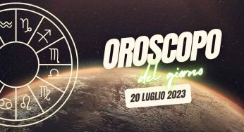 Oroscopo di Oggi, 20 Luglio 2023: Previsioni Astrologiche per Tutti i Segni Zodiacali